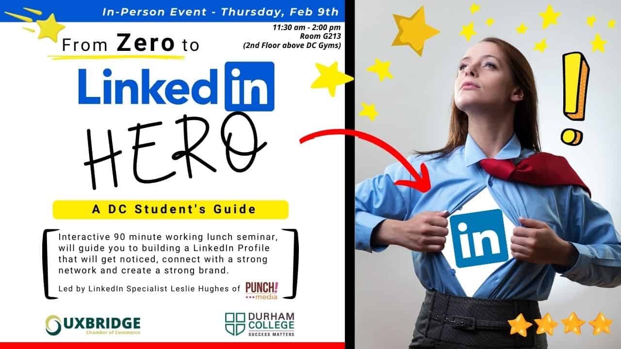 Read more about the article “From Zero to LinkedIn Hero” – A Durham College Partnership “Sold Out” Event