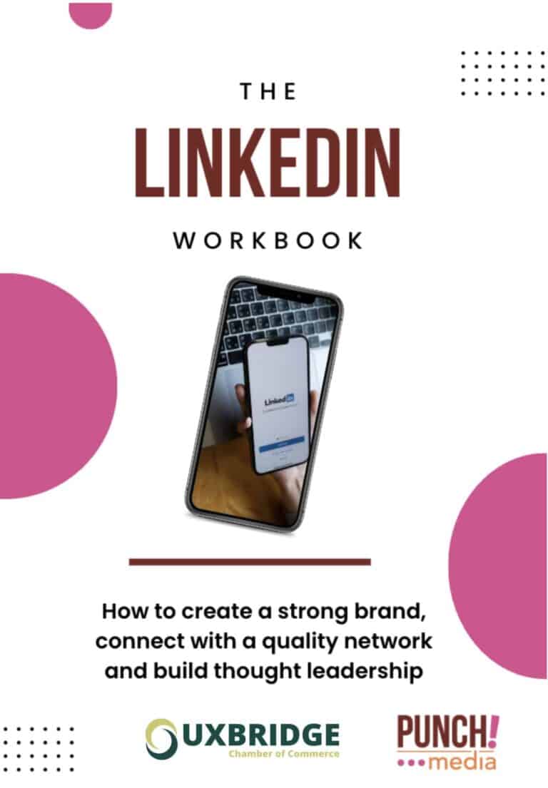 The LinkedIn Workbook from Punch! Media and The Uxbridge Chamber of Commerce